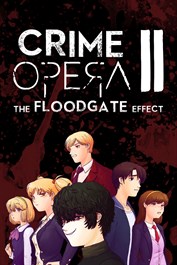 Crime Opera II: The Floodgate Effect